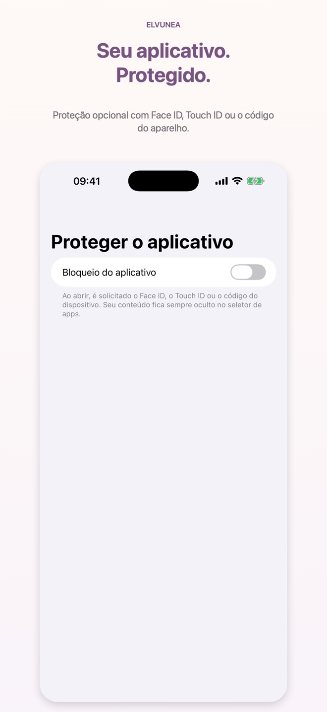 Seu aplicativo. Protegido.